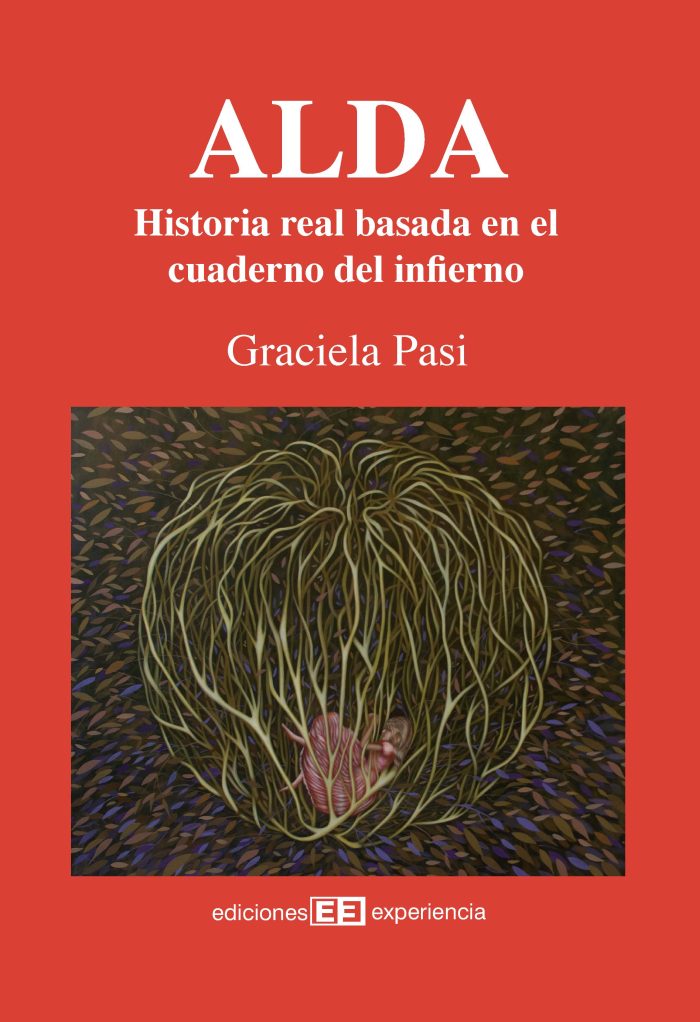 ALDA. Historia real basada en el cuaderno del infierno